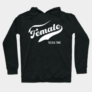 Female The Real Thing Hoodie